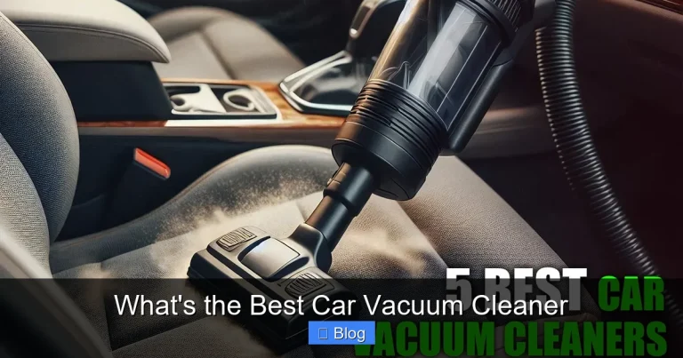 What's the Best Car Vacuum Cleaner