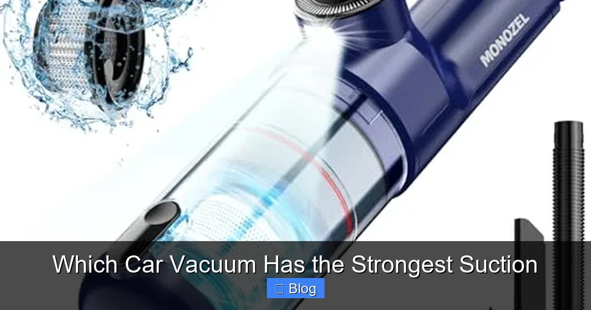 Which Car Vacuum Has the Strongest Suction