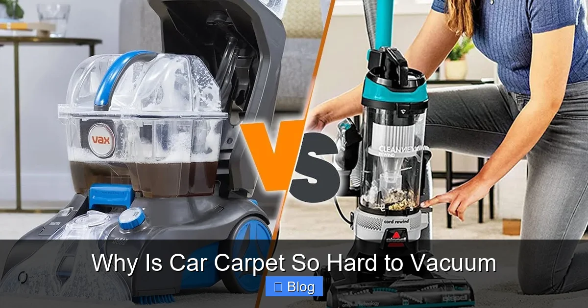 Why Is Car Carpet So Hard to Vacuum
