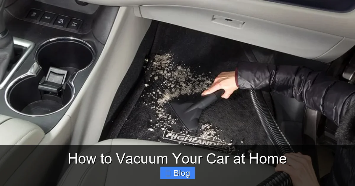 How to Vacuum Your Car at Home