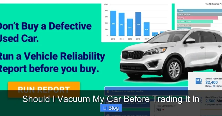 Should I Vacuum My Car Before Trading It In