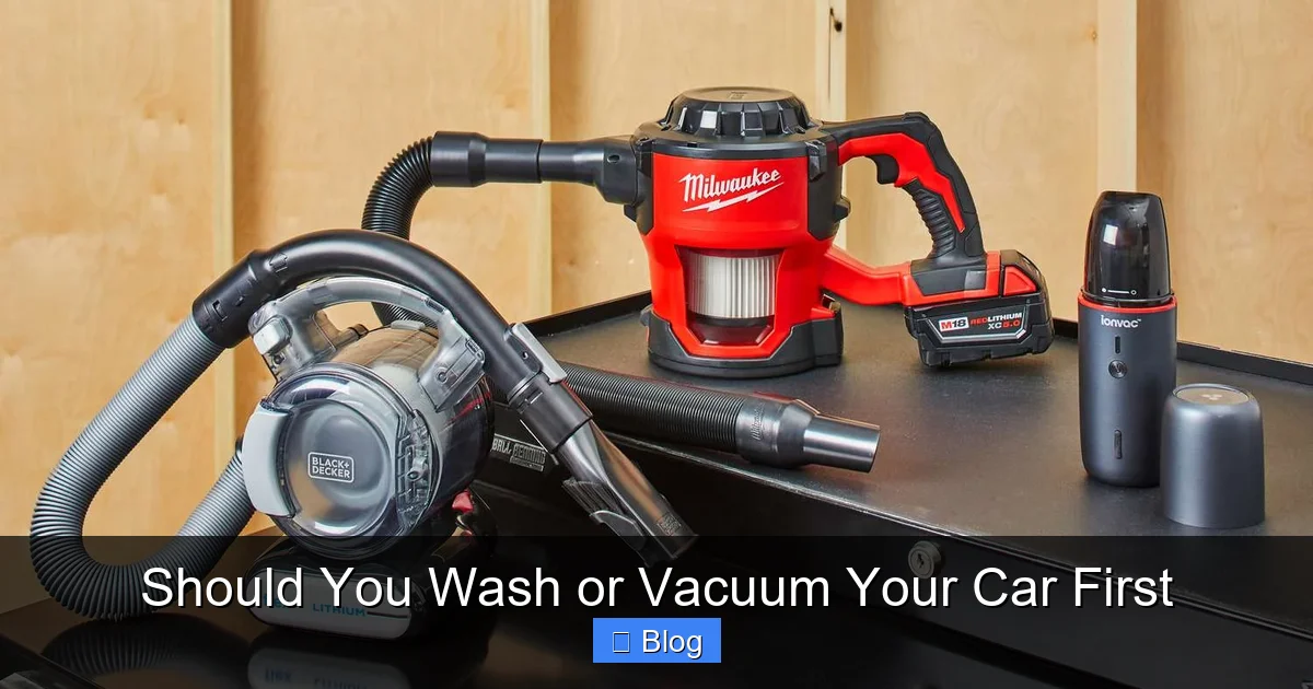 Should You Wash or Vacuum Your Car First