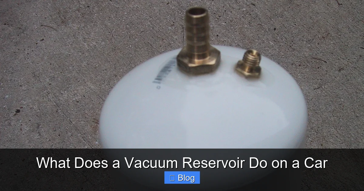 What Does a Vacuum Reservoir Do on a Car
