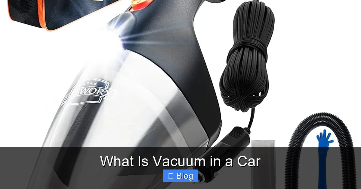 What Is Vacuum in a Car