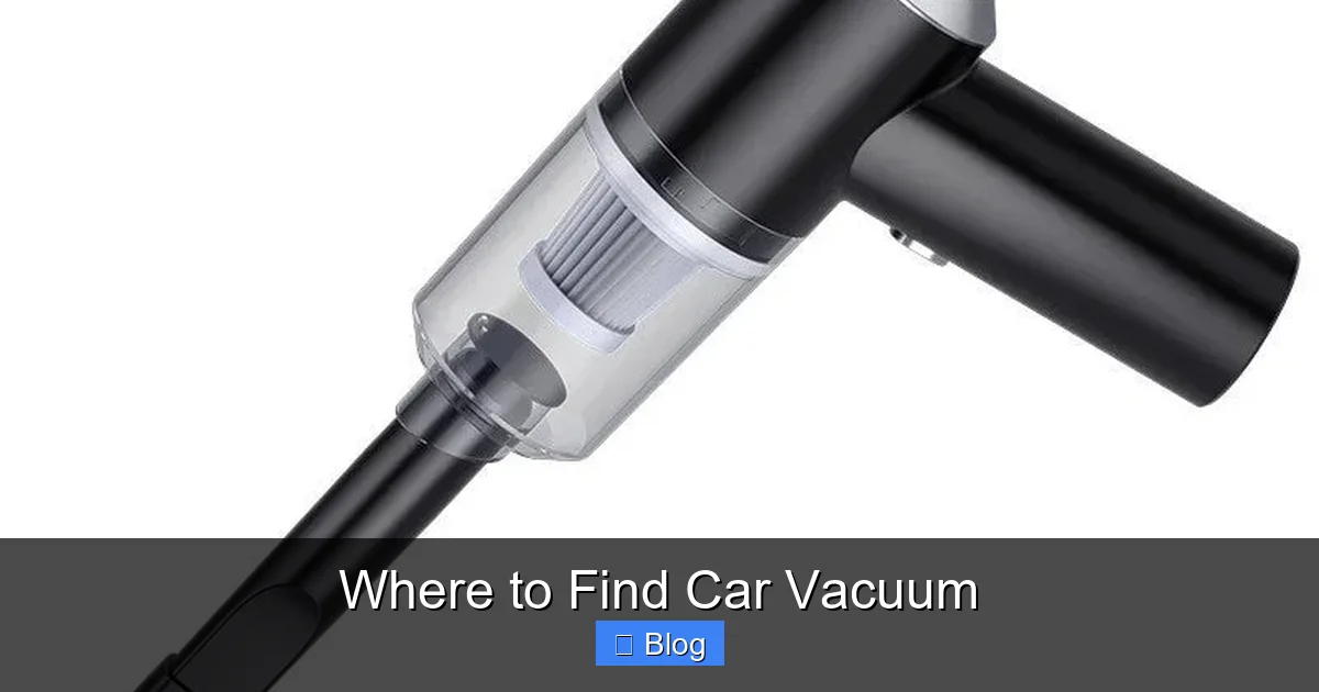 Where to Find Car Vacuum