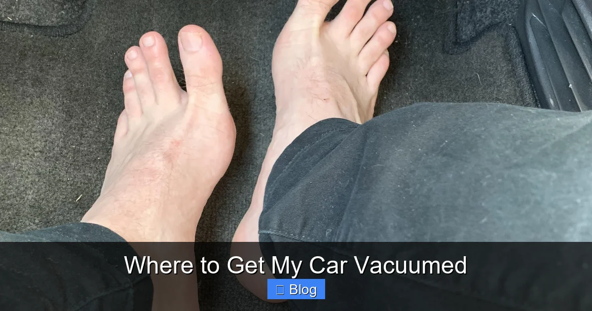 Where to Get My Car Vacuumed