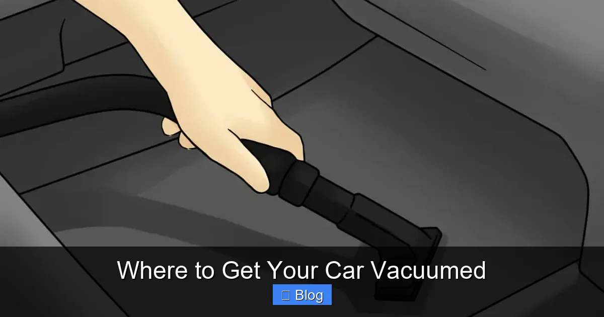 Where to Get Your Car Vacuumed