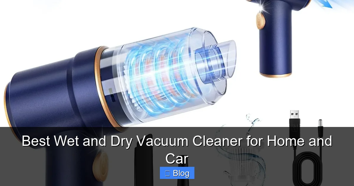 Best Wet and Dry Vacuum Cleaner for Home and Car