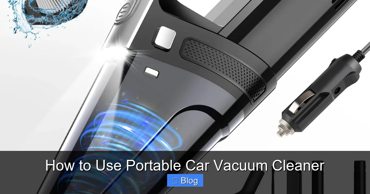 How to Use Portable Car Vacuum Cleaner