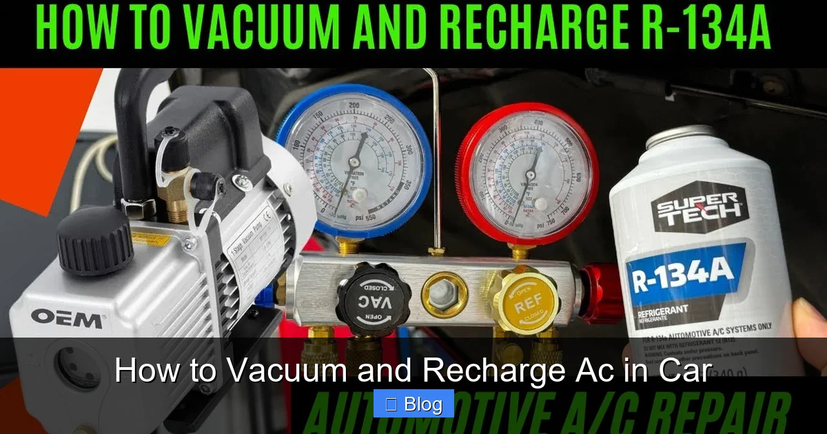 How to Vacuum and Recharge Ac in Car