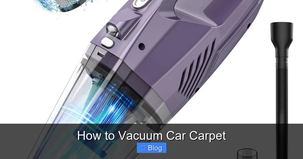 How to Vacuum Car Carpet