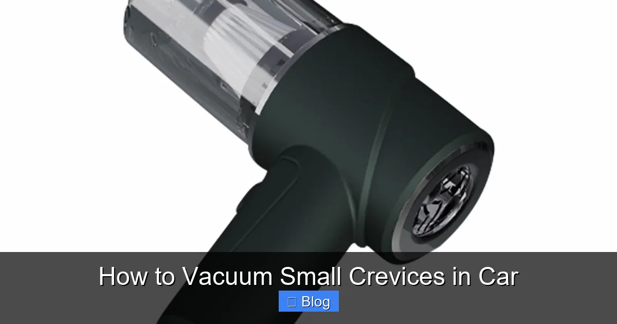 How to Vacuum Small Crevices in Car