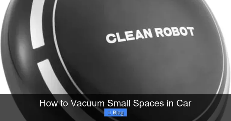 How to Vacuum Small Spaces in Car