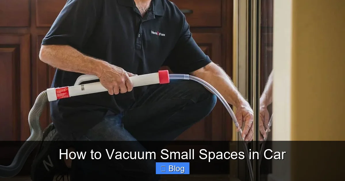 How to Vacuum Small Spaces in Car