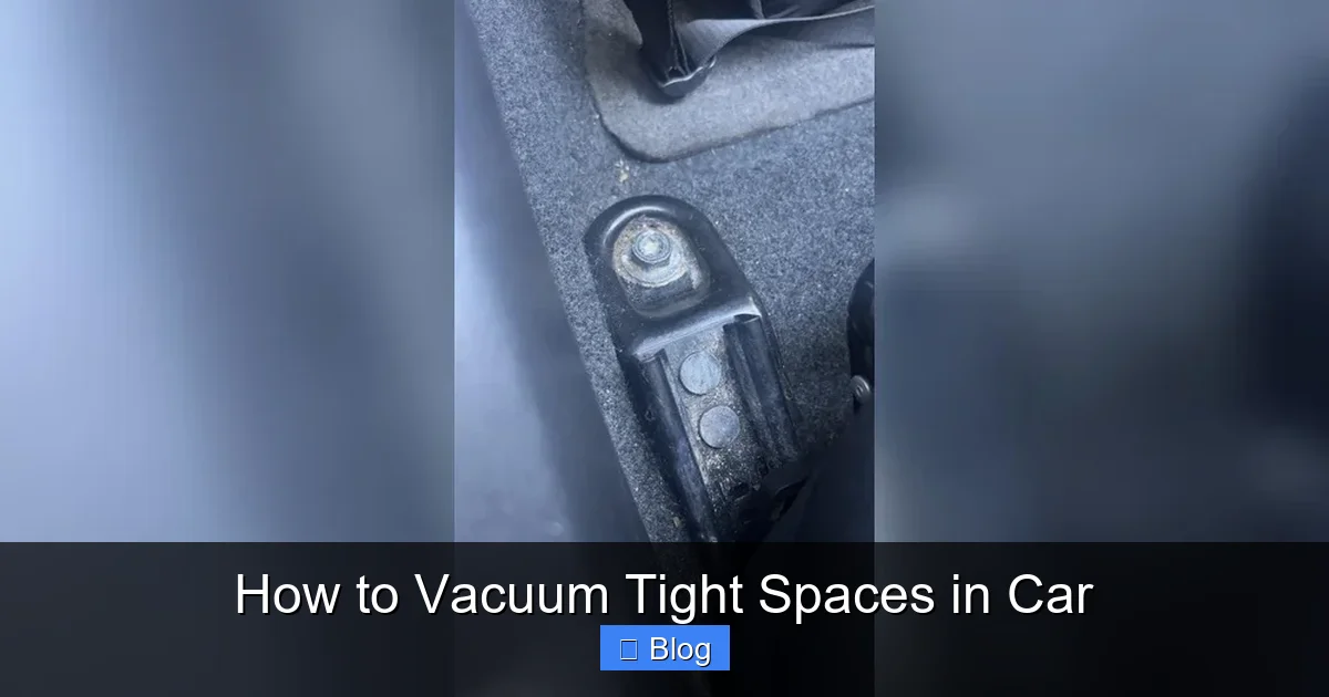 How to Vacuum Tight Spaces in Car