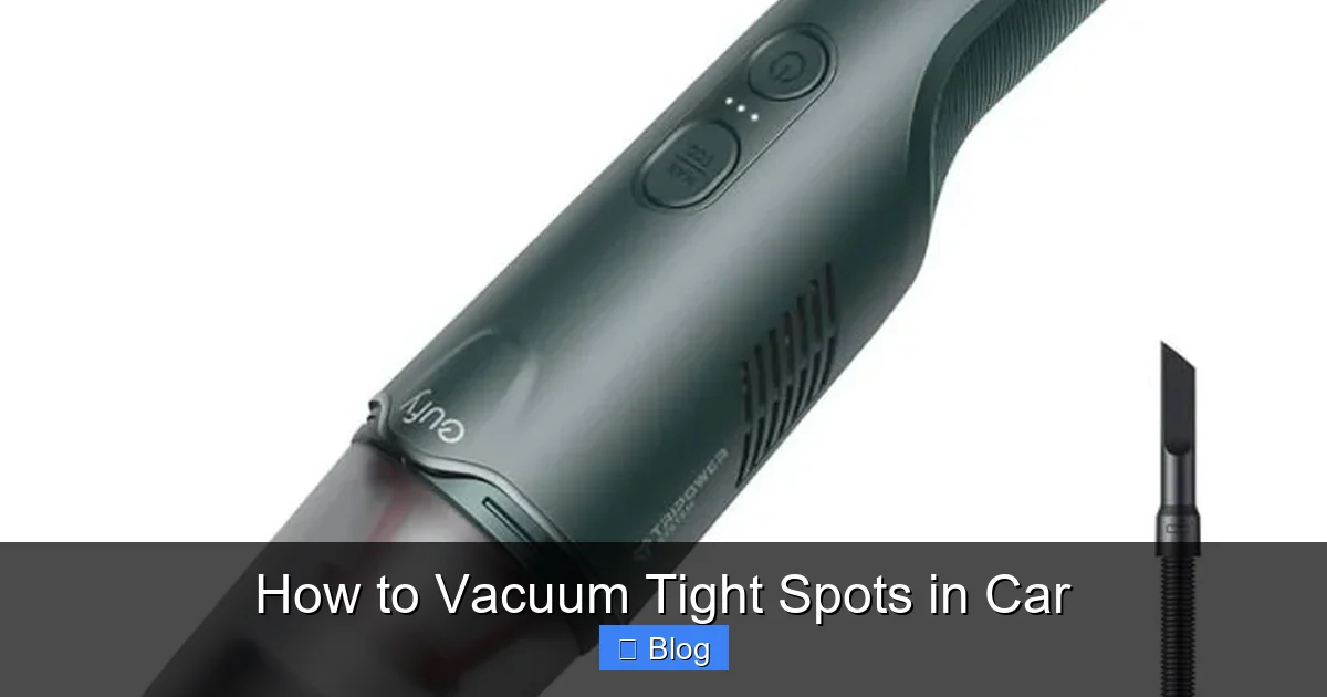 How to Vacuum Tight Spots in Car