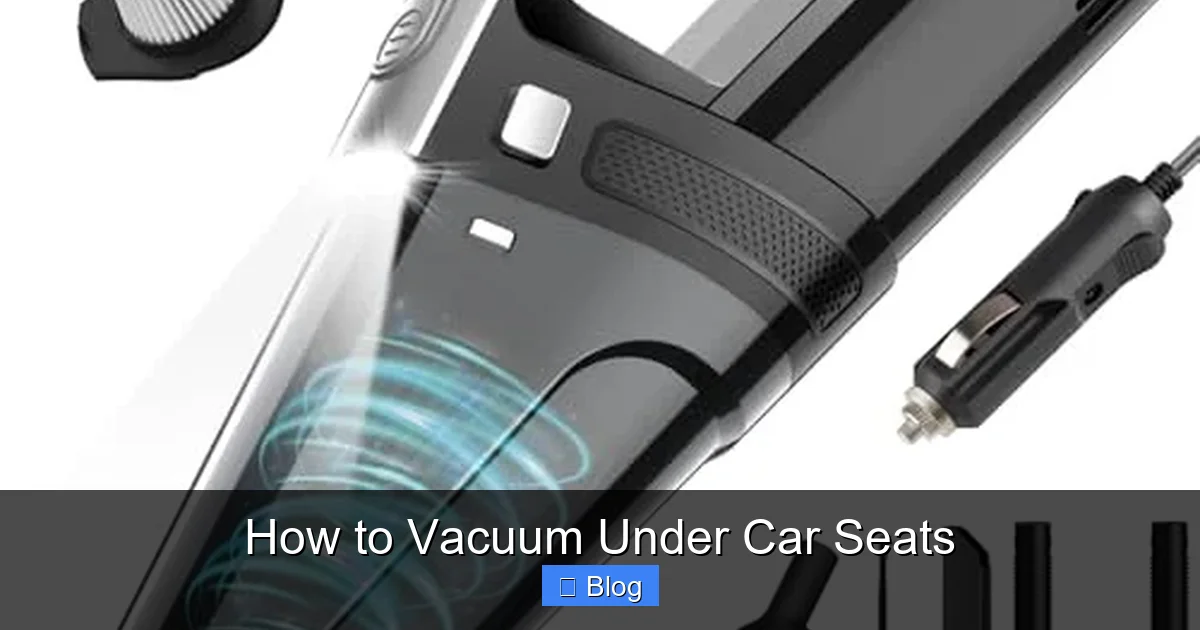 How to Vacuum Under Car Seats