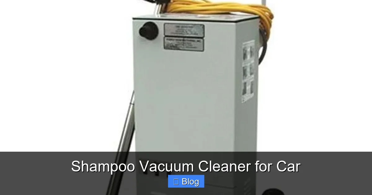 Shampoo Vacuum Cleaner for Car