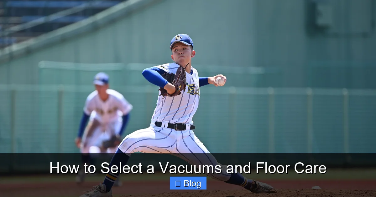 How to Select a Vacuums and Floor Care