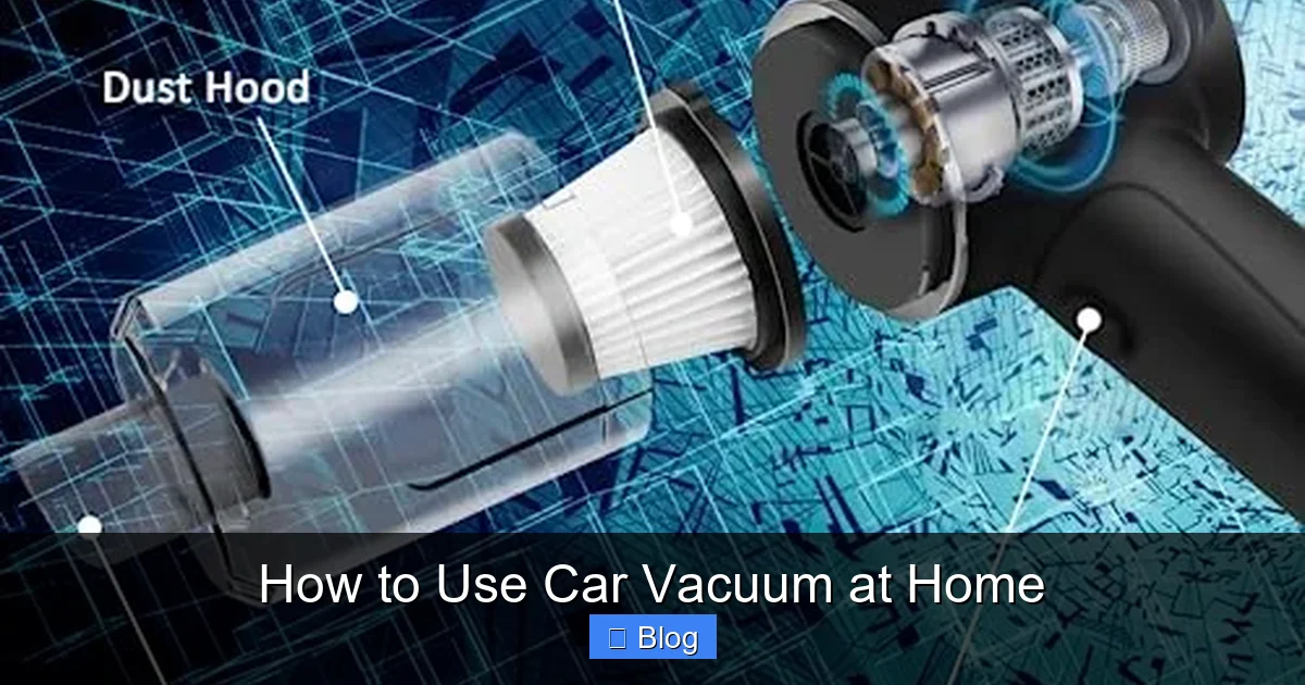 How to Use Car Vacuum at Home