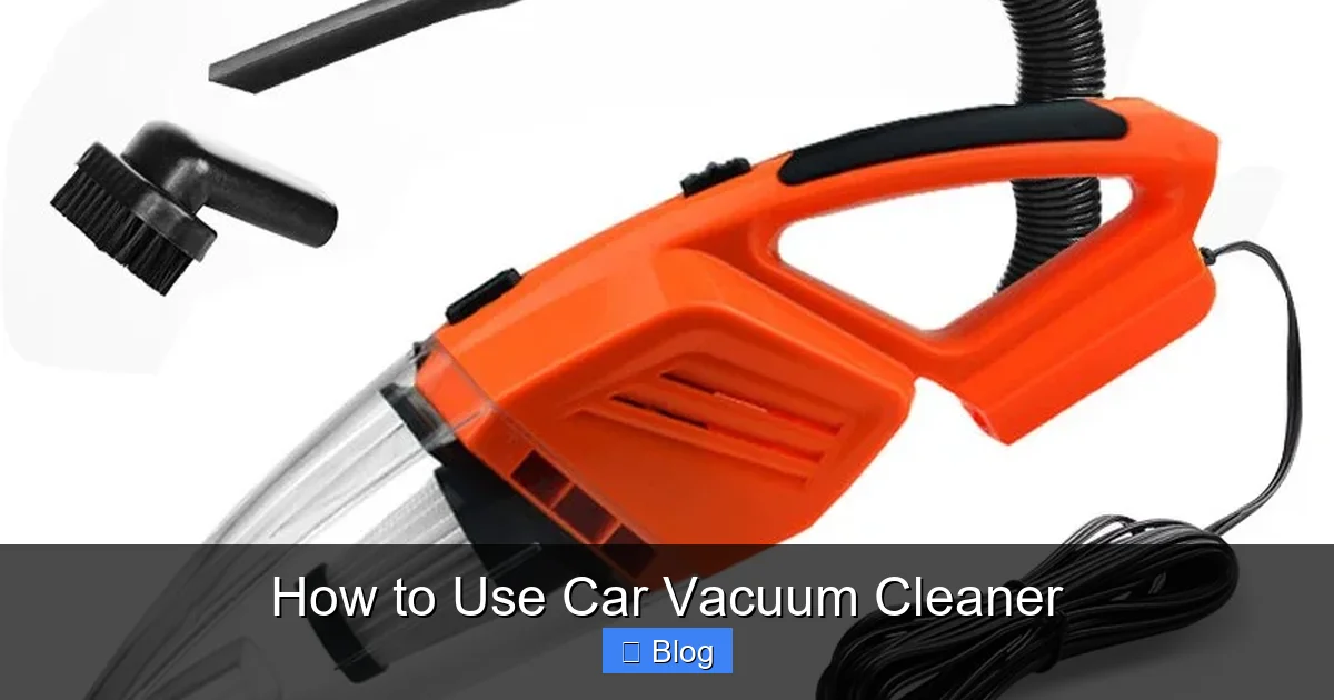 How to Use Car Vacuum Cleaner