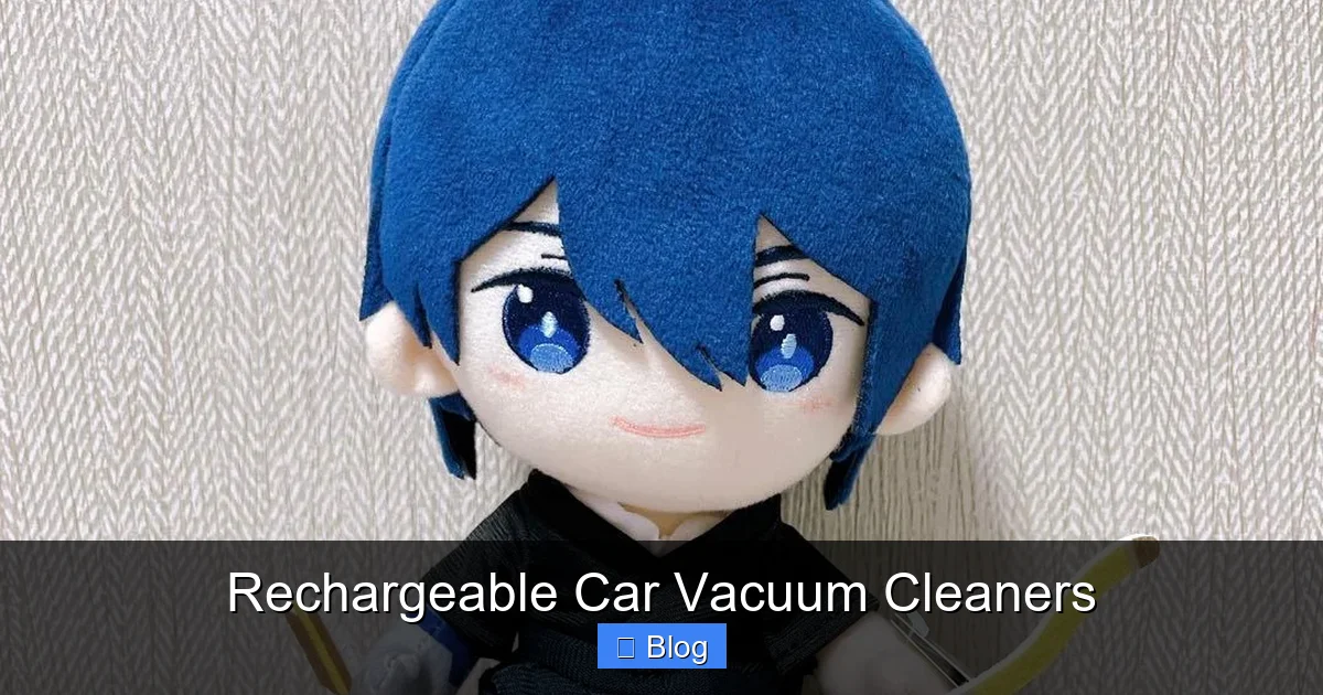 Rechargeable Car Vacuum Cleaners