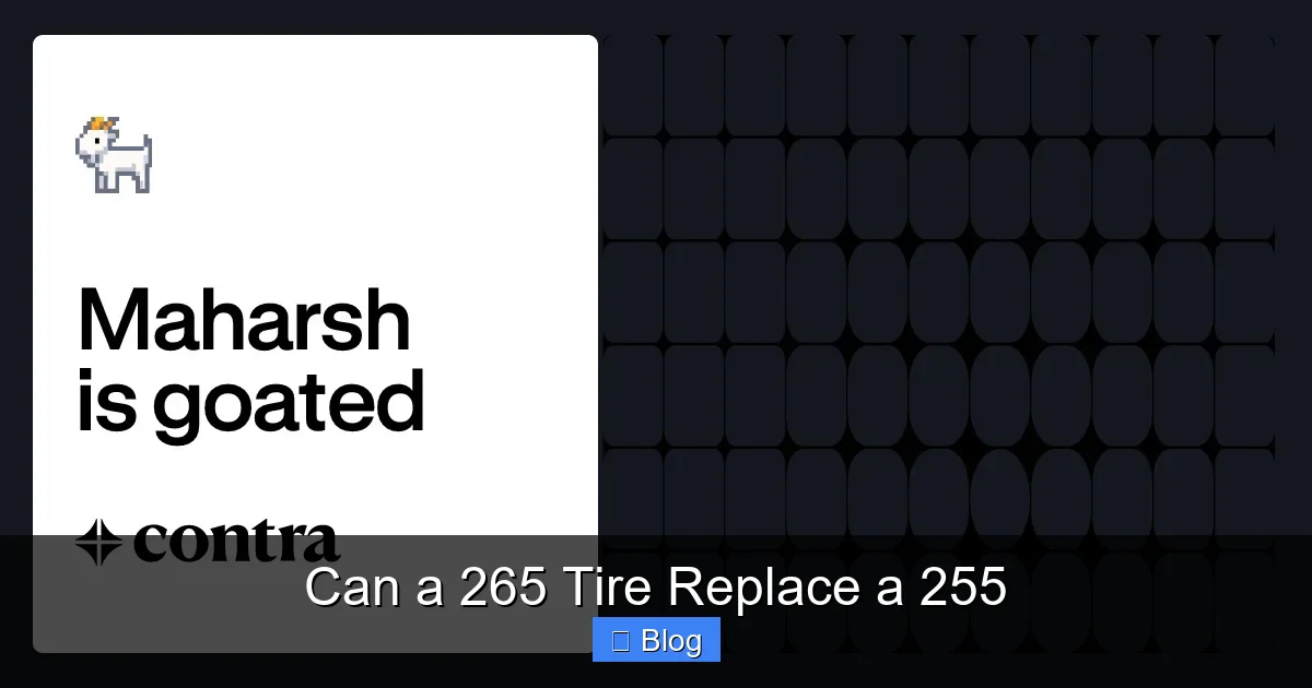 Can a 265 Tire Replace a 255